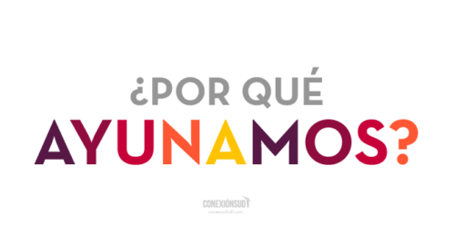 ¿Por qué ayunamos?